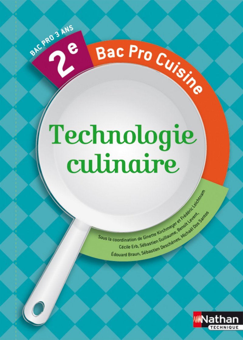 Technologie culinaire 2e Bac Pro Cuisine Livre de l'élève Education & Training
