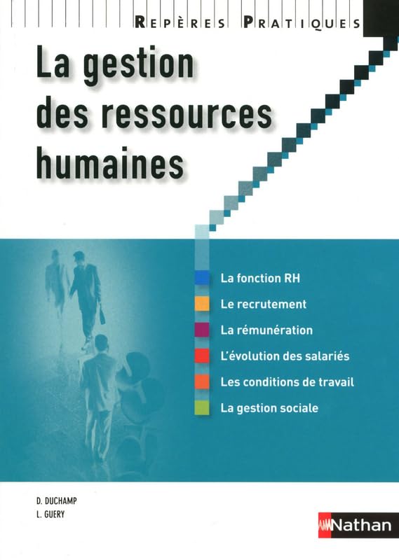 LA GESTION DES RESSOURCES HUMAINES 2011 - REPERES PRATIQUES N75 Business, Finance & Career