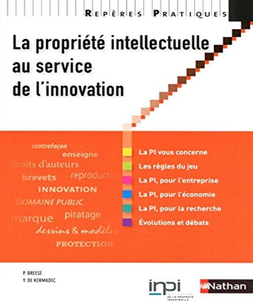 La propriété intellectuelle au service de l'innovation book