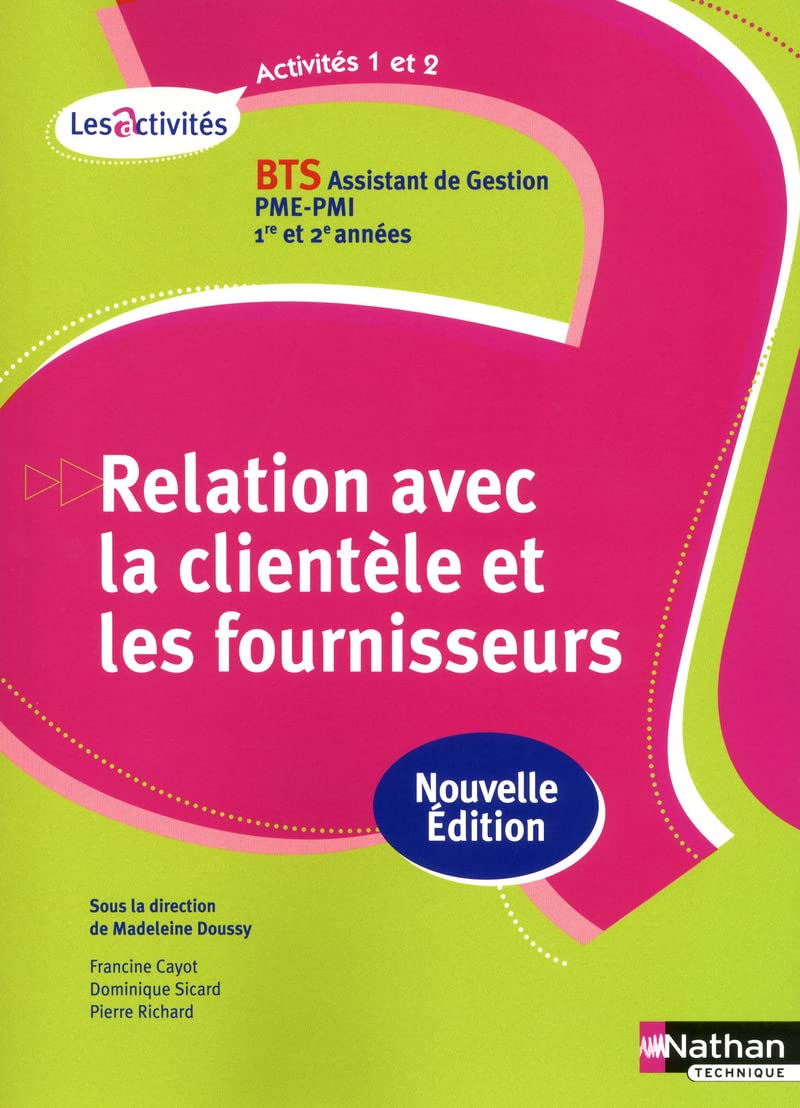 Activités 1 et 2 - Relation avec la clientèle et les fournisseurs - BTS AG pme-pmi book