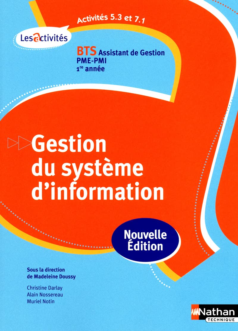 Activités 5.3 et 7.1 - Gestion du système d'information - BTS AG pme-pmi book