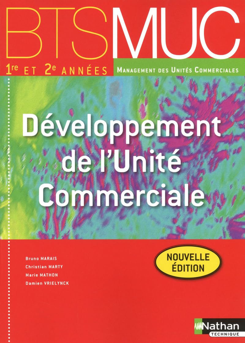 Développement de l'Unité Commerciale - BTS MUC 1re et 2e années book
