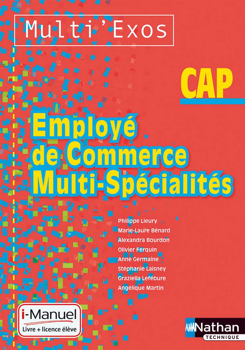 Employé de commerce multi-spécialité CAP Multi'Exos i-Manuel bi-média: Nouvelle édition avec i-manuel Education & Training