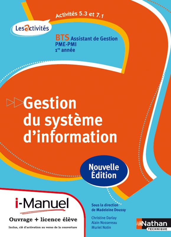 Activités 5.3 et 7.1 - Gestion du système d'information - BTS AG pme-pmi book