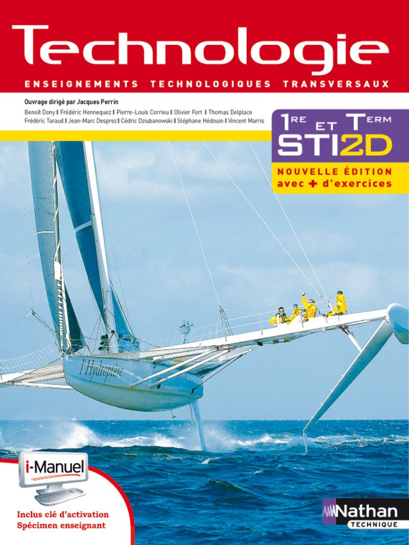 Technologie - Enseignements technologiques transversaux - 1re et Tle STI2D i-Manuel bi-média Education & Training