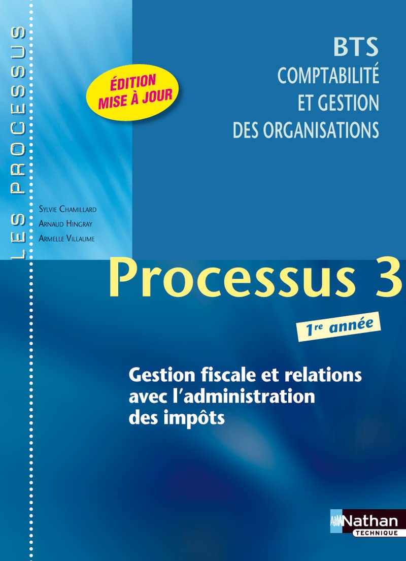 Processus 3 - BTS CGO 1re année: Gestion fiscale et relations avec l'administration des impôts book