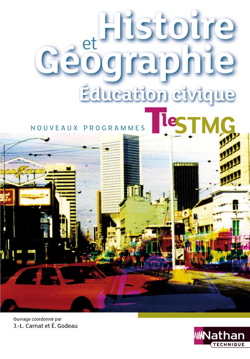 Histoire-Géographie - Education civique - Tle STMGLivre de l'élève Education & Training