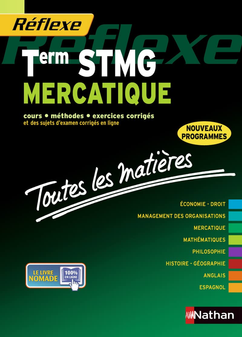 MERCATIQUE TERM STMG (TOUTES LES MATIERES) REFLEXE N03 2013: Toutes les matières Professional & Reference Books