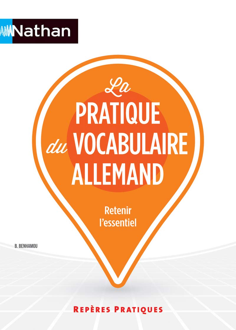 La pratique du vocabulaire allemand Repères pratiques Foreign Languages ​​& Dictionaries