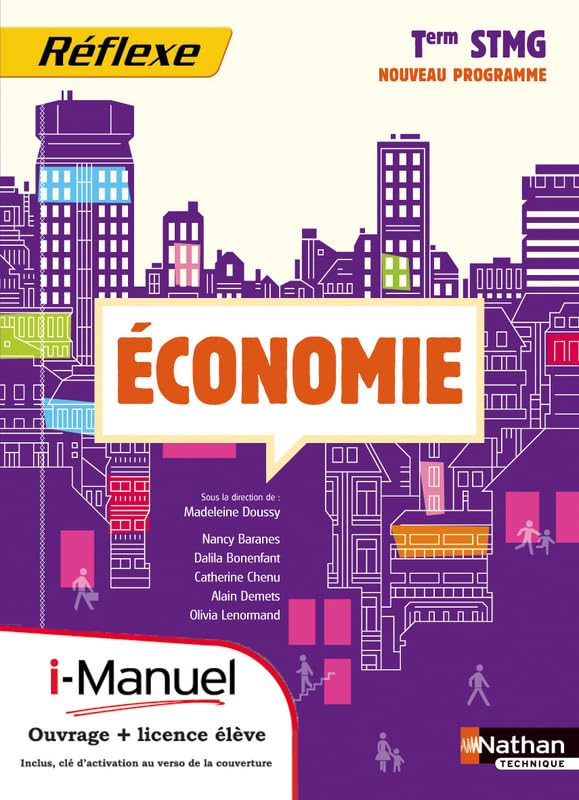 Economie (Term STMG): Avec une licence numérique élève Foreign Languages ​​& Dictionaries