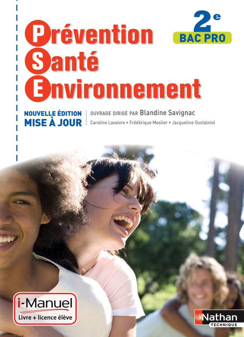 Prévention Santé Environnement - 2de Bac Pro i-Manuel bi-média: Avec I-manuel livre + licence élève Education & Training