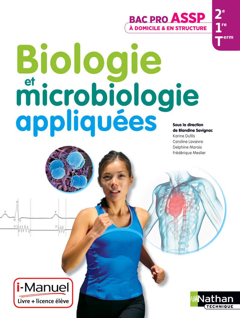 Biologie et microbiologie appliquées - 2de/1re/ Tle Bac Pro ASSP book