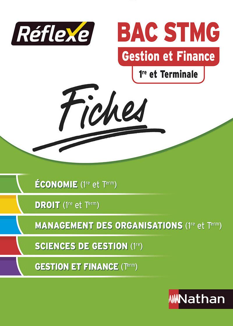 Fiches Réflexe - Gestion et Finance 1re et Terminale STMGRéflexe BACS TECHNO Professional & Reference Books