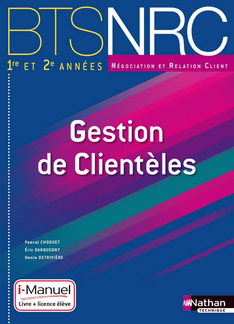 Gestion de Clientèles BTS NRC 1re et 2e années book