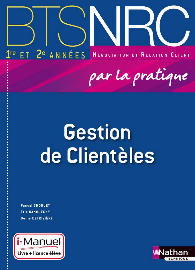 Gestion de Clientèles BTS NRC 1re et 2e années book