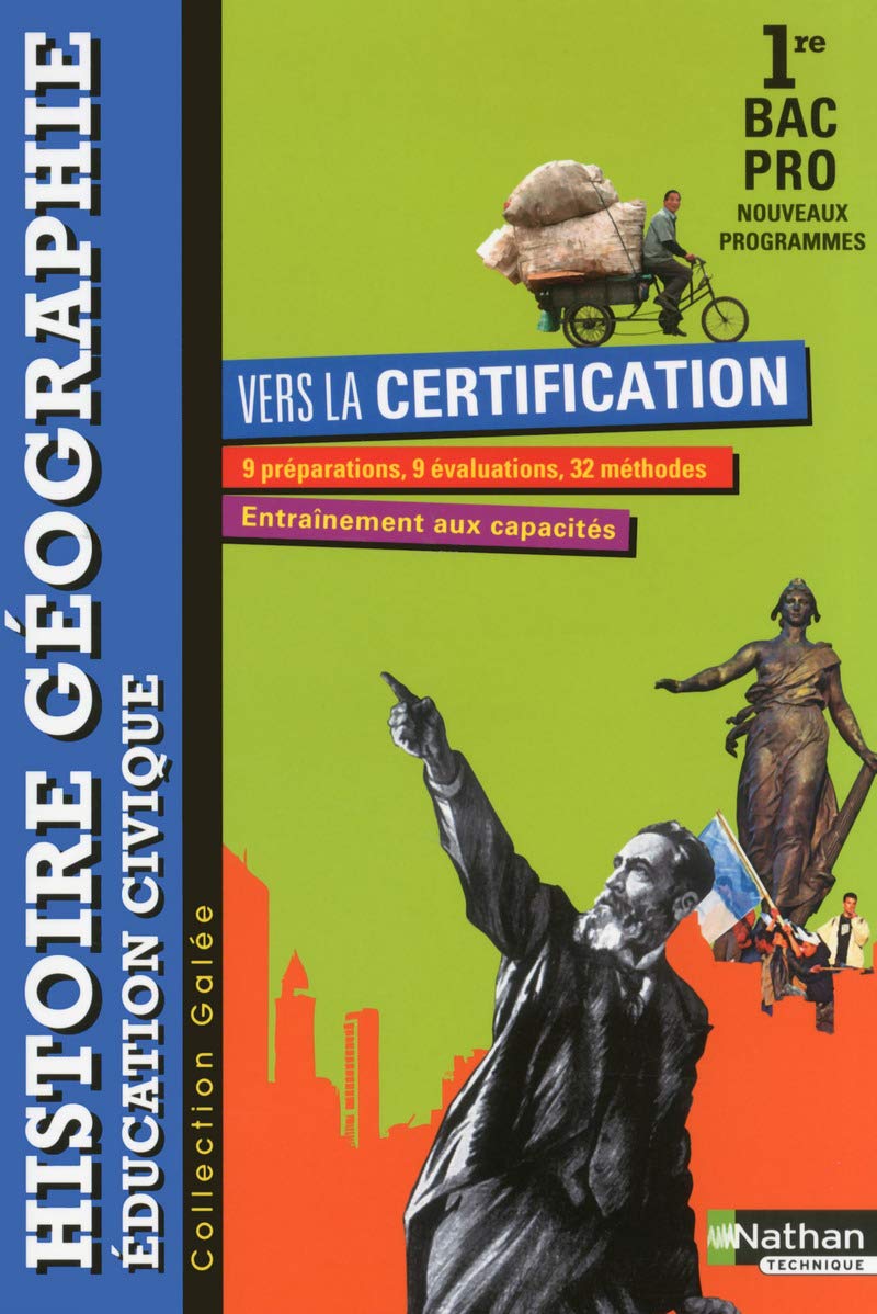 Histoire- Géographie- Education civique - 1re Bac Pro Galée Livre de l'élève Education & Training