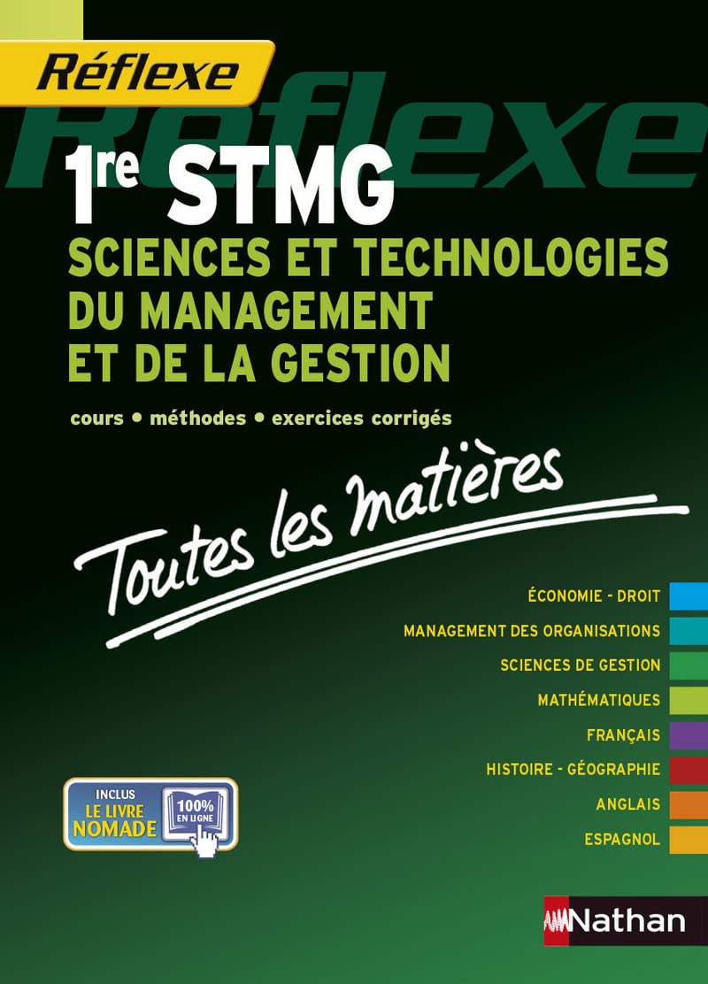 Sciences et technologies du management et de la geston 1re STMG (ttes les matières) Réflex N19 2014: Sciences et technologies du management et de la gestion Professional & Reference Books