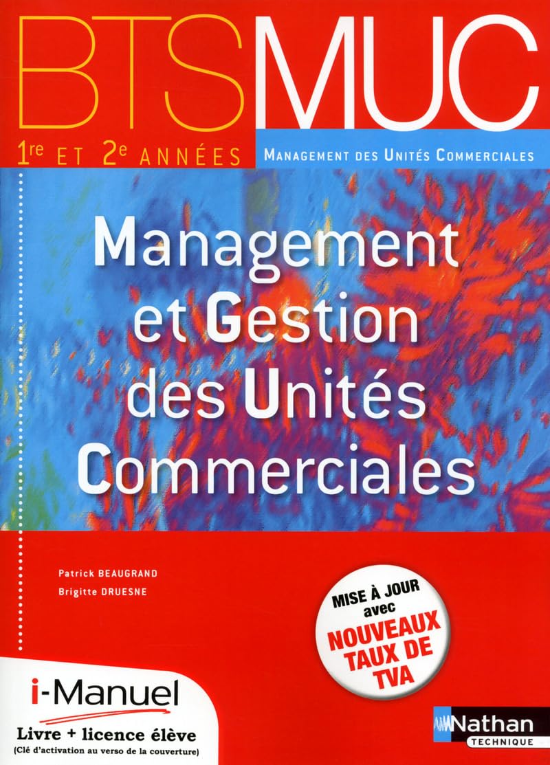 Management et gestion des unités commerciales BTS MUC 1 et 2 book
