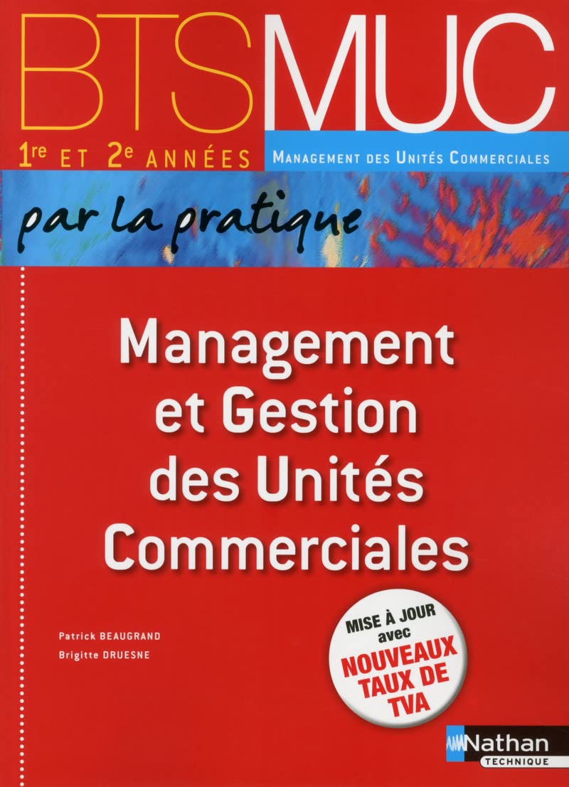 Management et gestion des unités commerciales BTS MUC 1 et 2 book