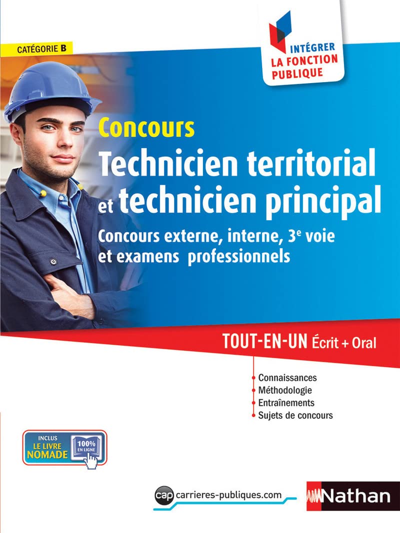 Concours technicien territorial et technicien principal - Intégrer la fonction publique: Catégorie B, Concours externe, interne, 3e voie et examens professionnels Business, Finance & Career
