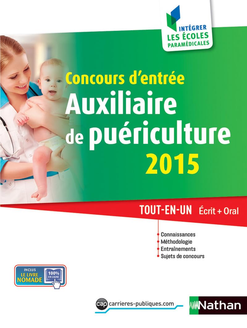 Concours d'entrée Auxiliaire de puériculture 2015: Tout en un écrit + oral book