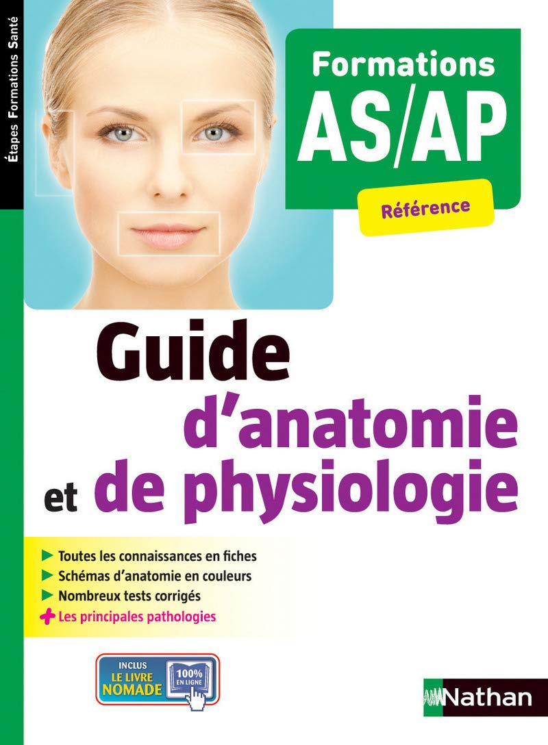 Guide d'anatomie et de physiologie Formations AS/AP Etapes Formations Santé Business, Finance & Career