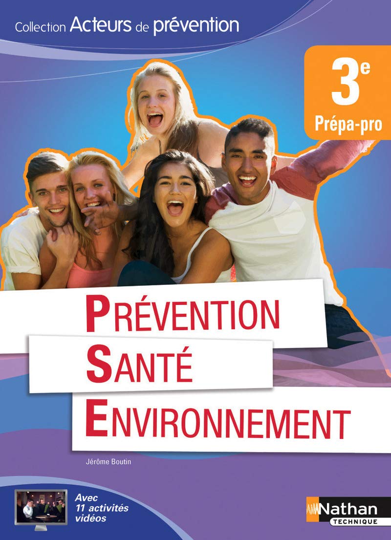 Prévention Santé Environnement 3e Prépa-pro - Ed. 2015 book