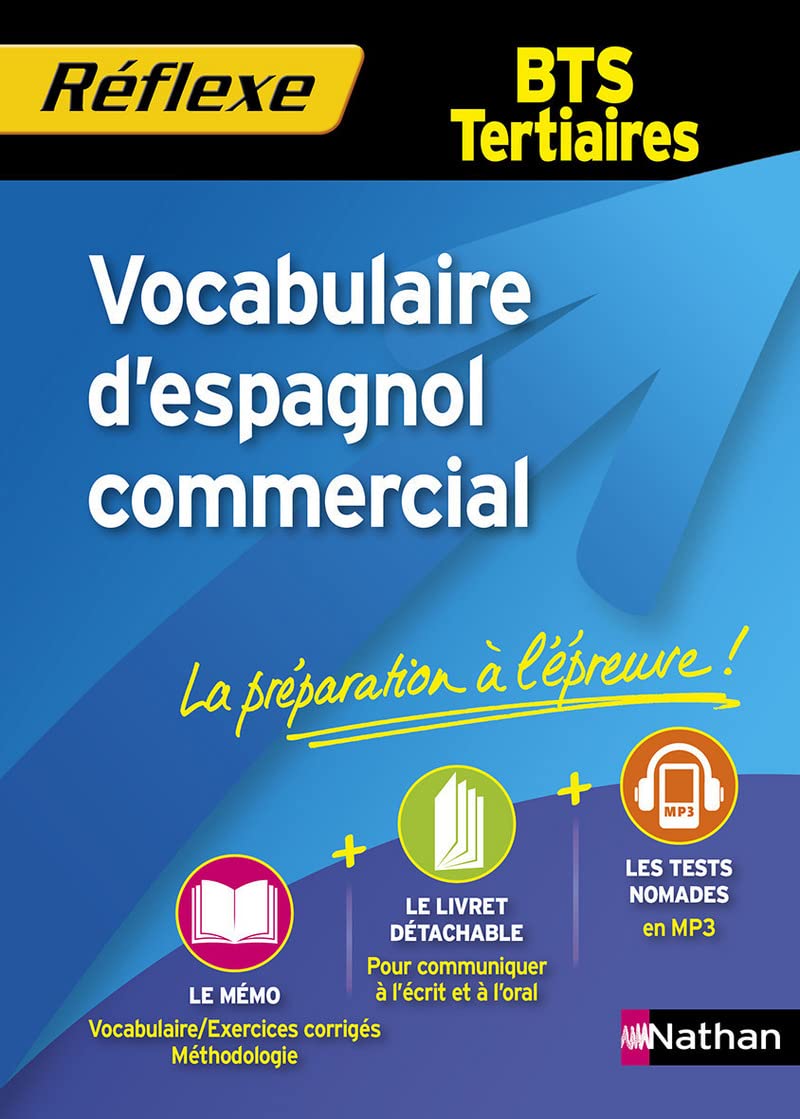 Vocabulaire d'espagnol commercial - BTS tertiairesRéflexe BTS Study Guides