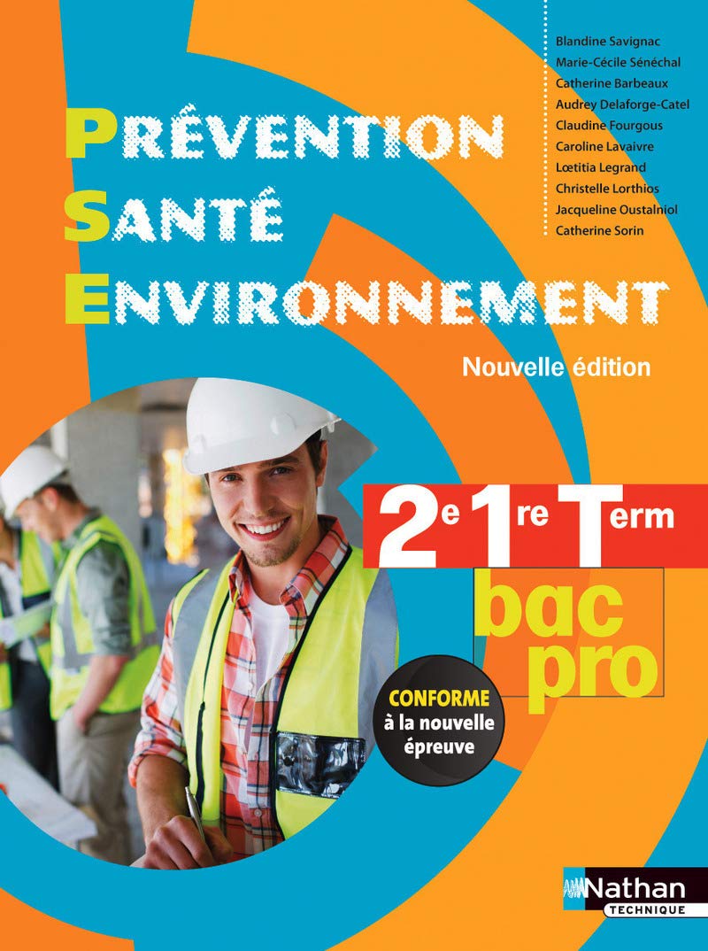 Prévention Santé Environnement 2e/1re/Term Bac Pro - Éd. 2015 Livre de l'élève Education & Training