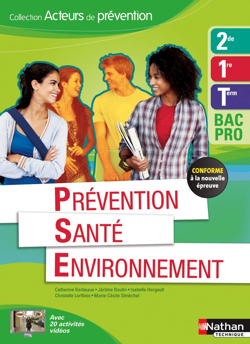 Prévention, santé, environnement, 2de, 1e, Tle Bac pro Books