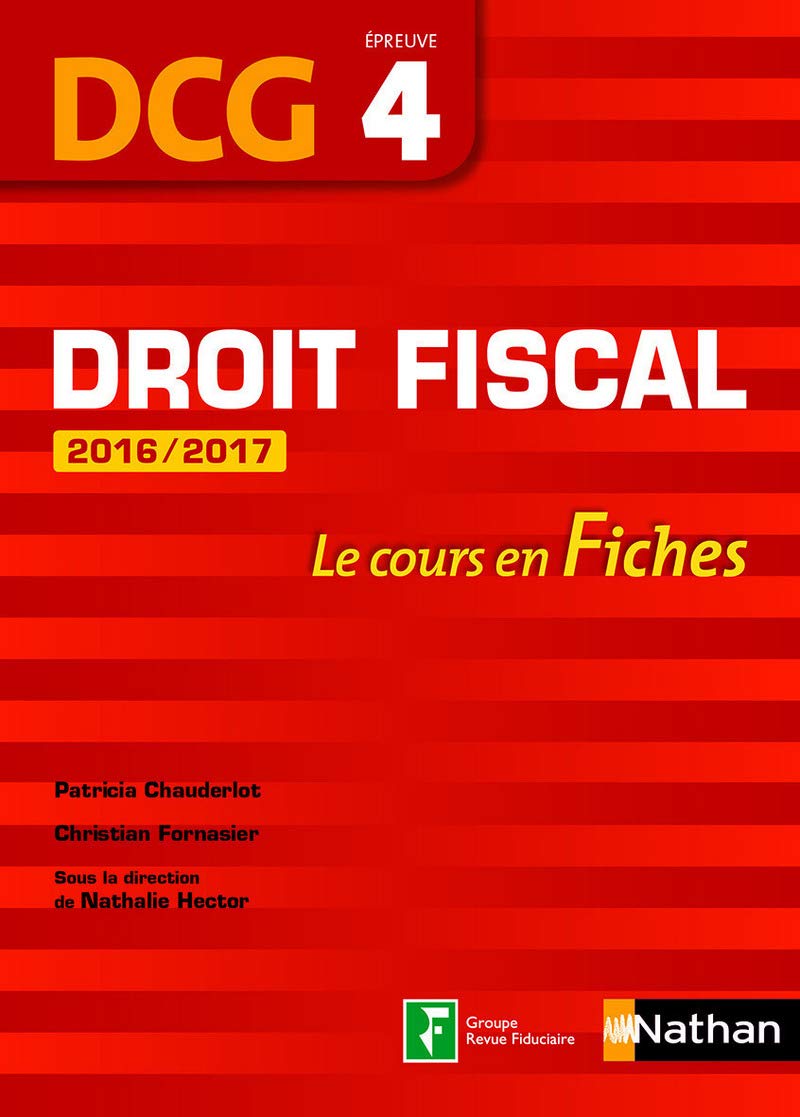 Droit fiscal 2016/2017 DCG - Épreuve 3 - Fiches 4 DCG Livre Business, Finance & Career