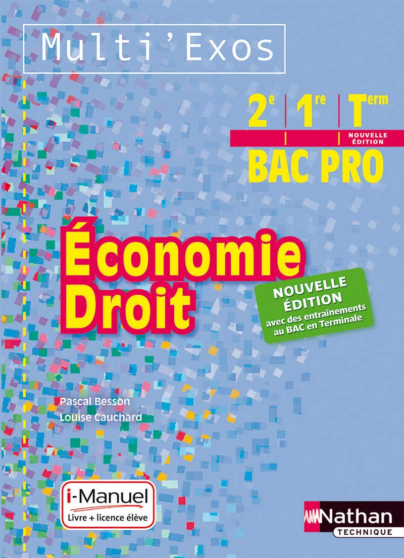 Economie Droit 2e, 1re, Term Bac Pro Multi' Exos: i-Manuel, Livre + licence élève Books