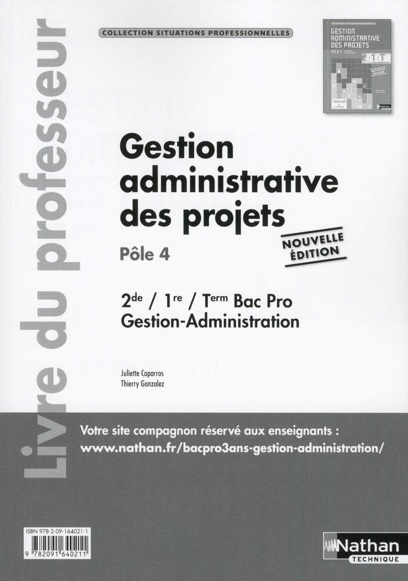 Gestion administrative des projets Pôle 4 2e/1e/Term Bac pro GA - professeur (SP) - 2016: Livre du professeur Education & Training