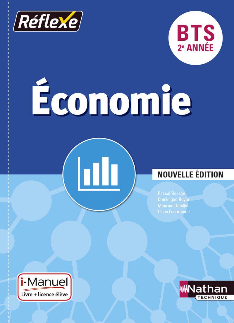 Economie BTS 2ème année - Livre + Licence élève (Pochette réflexe) - 2016 Business, Finance & Career