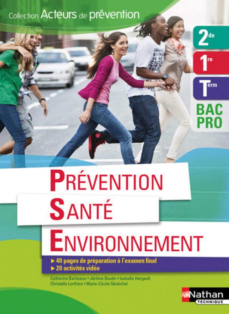 Prévention Santé Environnement 2ème/1ère/Term Bac pro - élève (Acteurs de prévention) - 2016 Education & Training