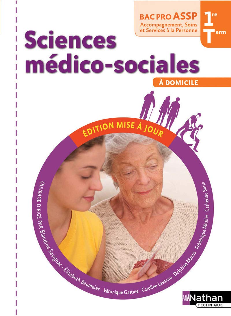 Sciences médico-sociales 1ère/Term Bac pro ASSP option à domicile - élève - 2016 Education & Training