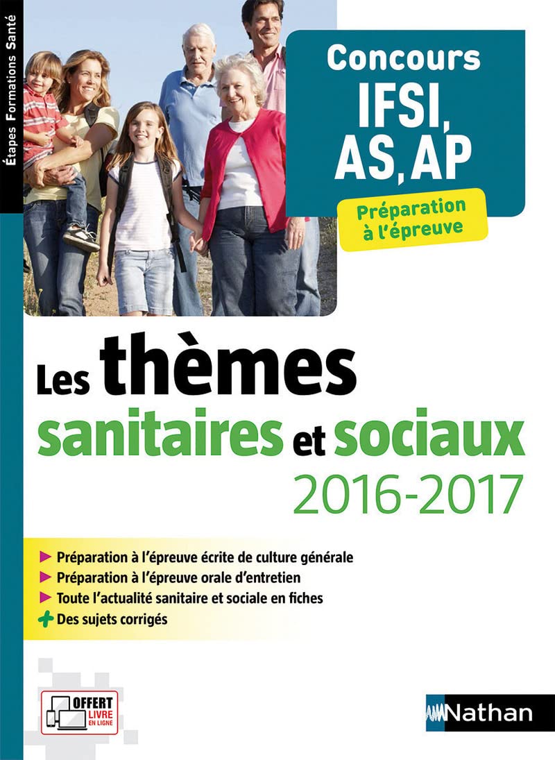 Les thèmes sanitaires et sociaux 2016/2017 Concours IFSI AS-AP Etapes formations santé - 2016 Business, Finance & Career