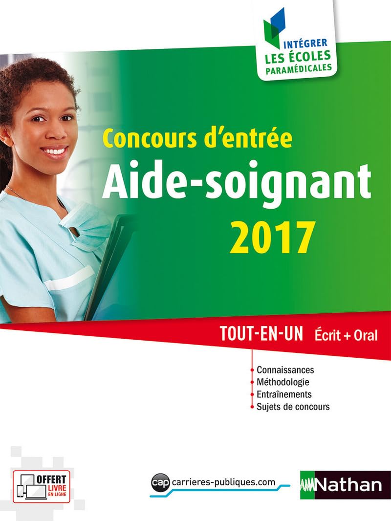 Concours d'entrée aide-soignant 2017 - Tout en un écrit + oral book