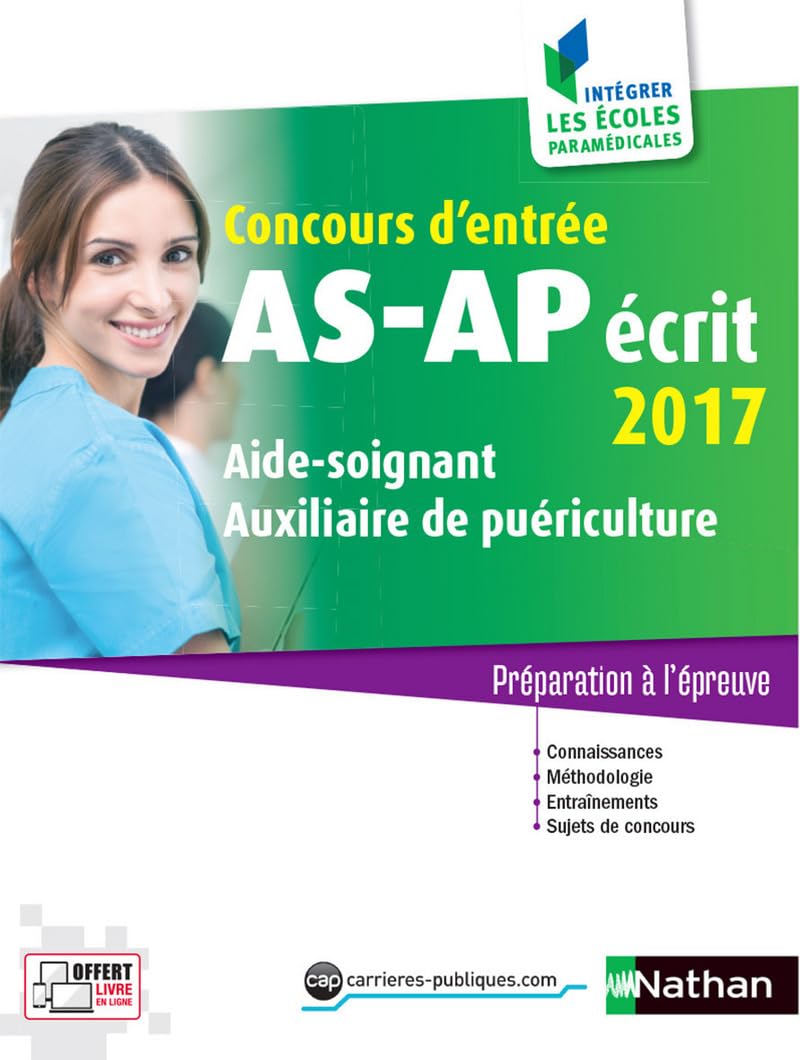 Concours AS-AP écrit 2017: Aide-soignant - Auxiliaire de puériculture book