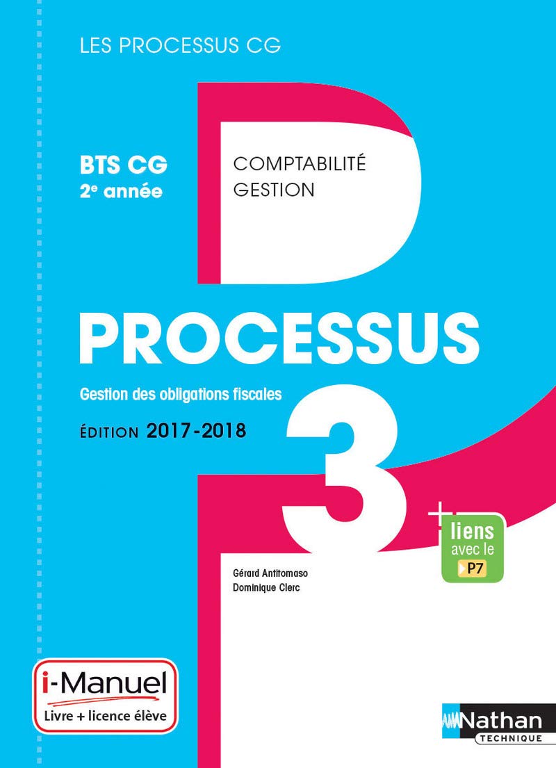 BTS CG 2e année, Comptabilité et gestion, Gestion des obligations fiscales, Processus 3: i-Manuel, livre + licence élève Books