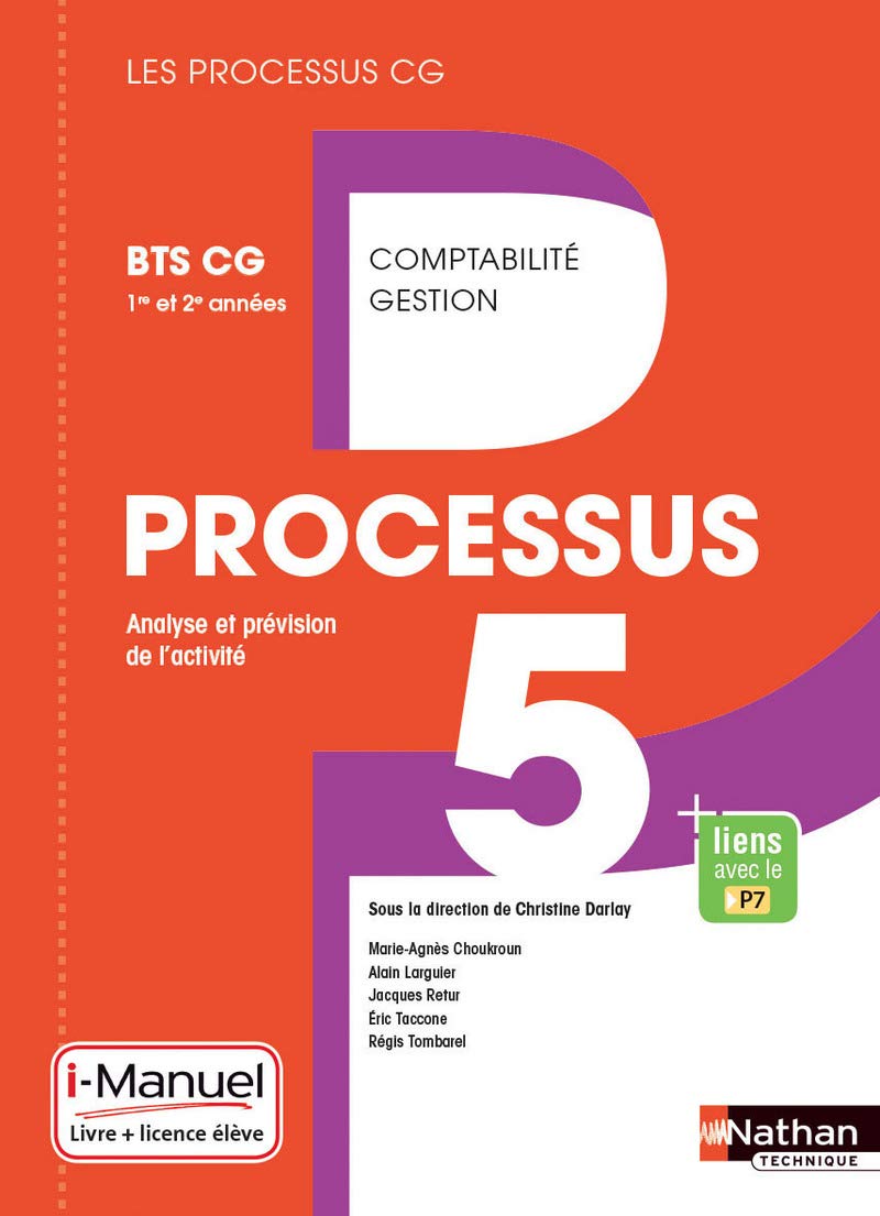 Processus 5 BTS CG 1ère et 2ème années (Les processus CG) Livre + licence élève 2017: i-Manuel Business, Finance & Career