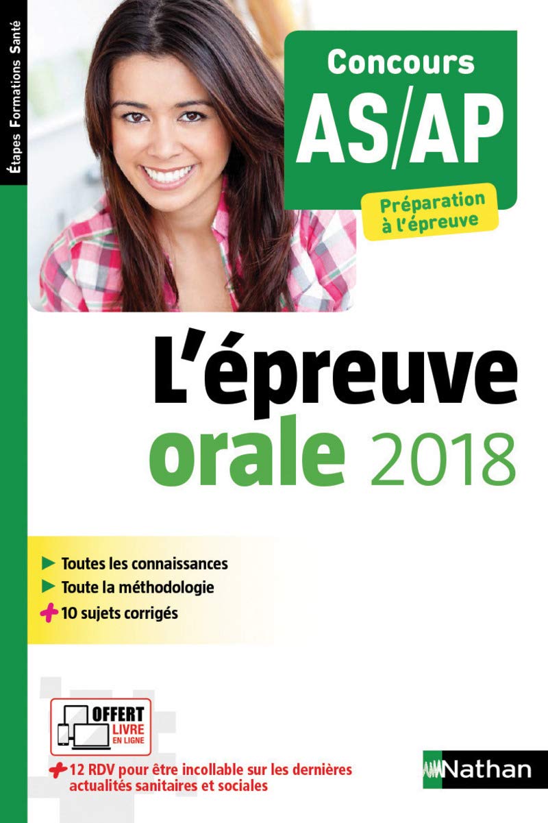 L'épreuve orale 2018 aide-soignant auxiliaire de puériculture - Etapes formations santé - 2017: Concours AS/AP, Préparation à l'épreuve Business, Finance & Career