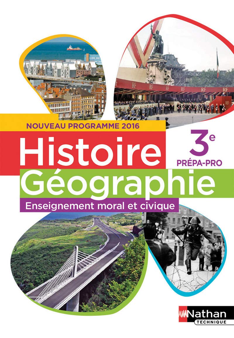 Histoire Géographie Enseignement moral et civique 3e Prépa-pro 2017 - Elève Education & Training