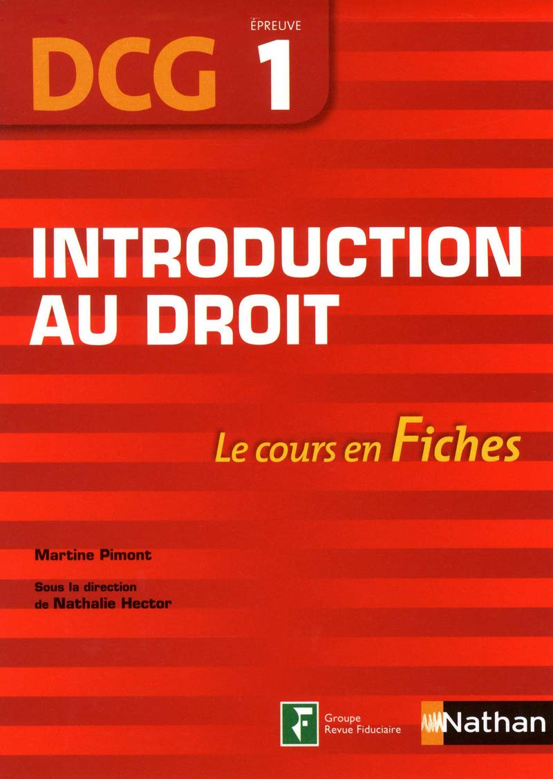 Introduction au droit - DCG - Epreuve 1 - Le cours en Fiches - 2018 Business, Finance & Career