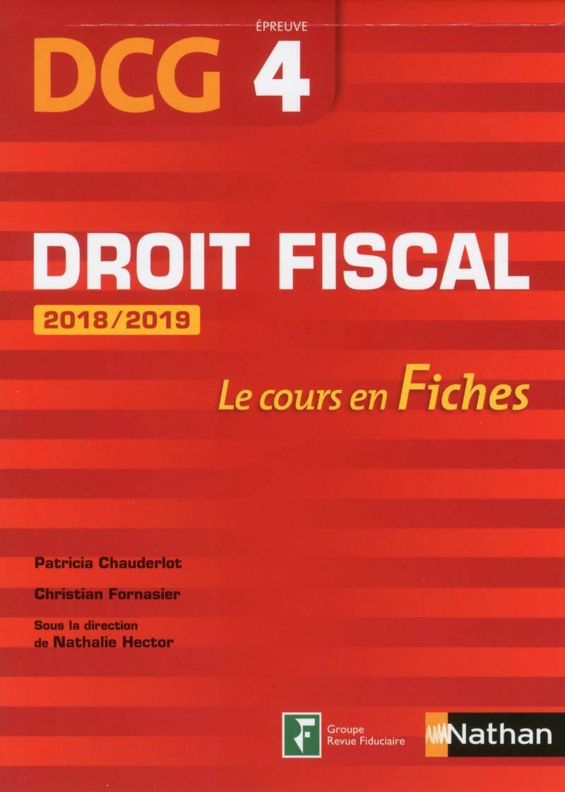 Droit fiscal 2018/2019 DCG Epreuve 4 - Le cours en fiches - 2018 Business, Finance & Career