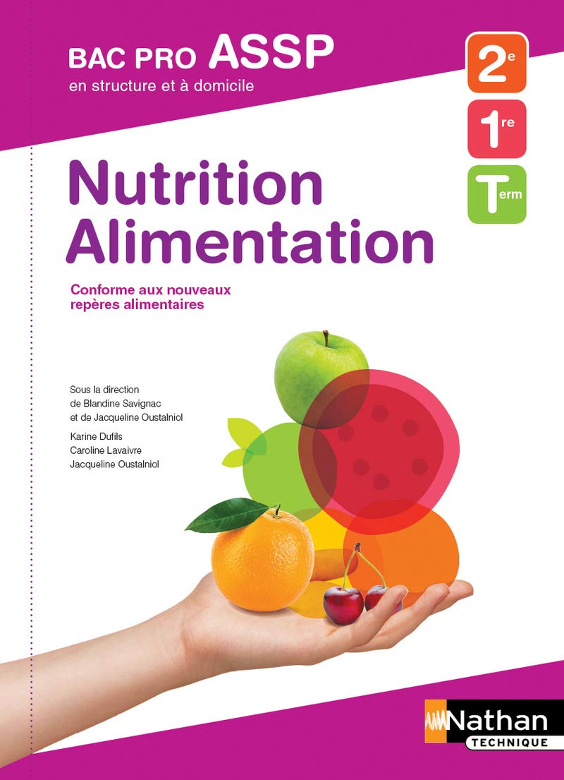 Nutrition Alimentation - en structure et à domicile - Bac pro ASSP - Elève 2018 Education & Training