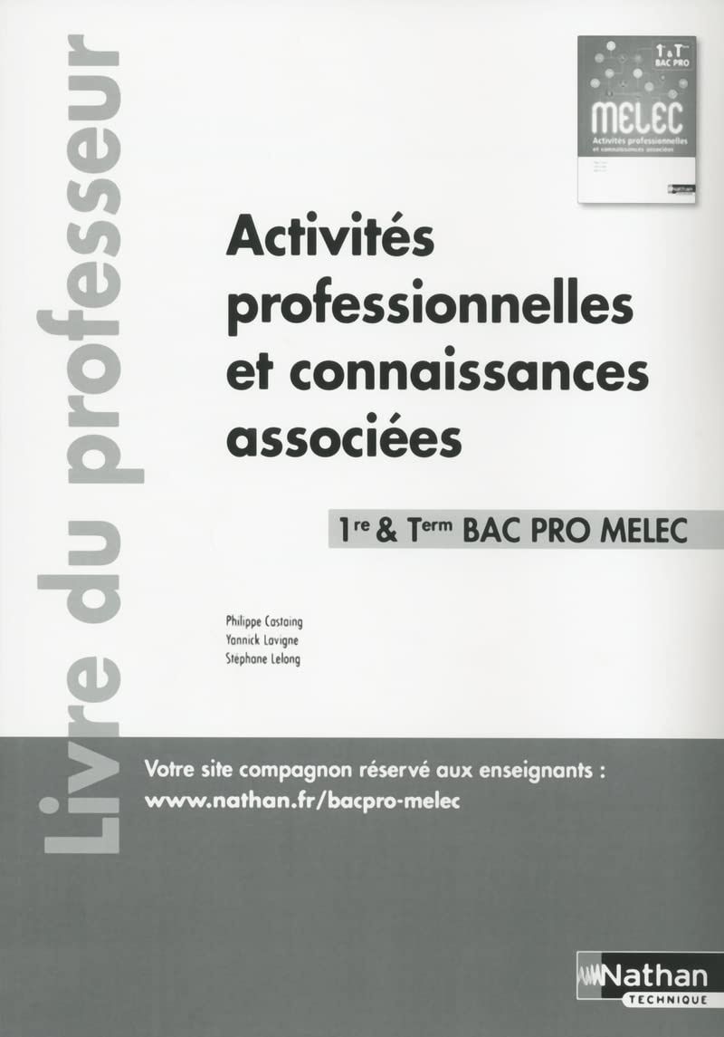 Activités professionnelles et connaissances associées - 1ère/Term Bac pro MELEC - Professeur - 2018: Livre du professeur Education & Training