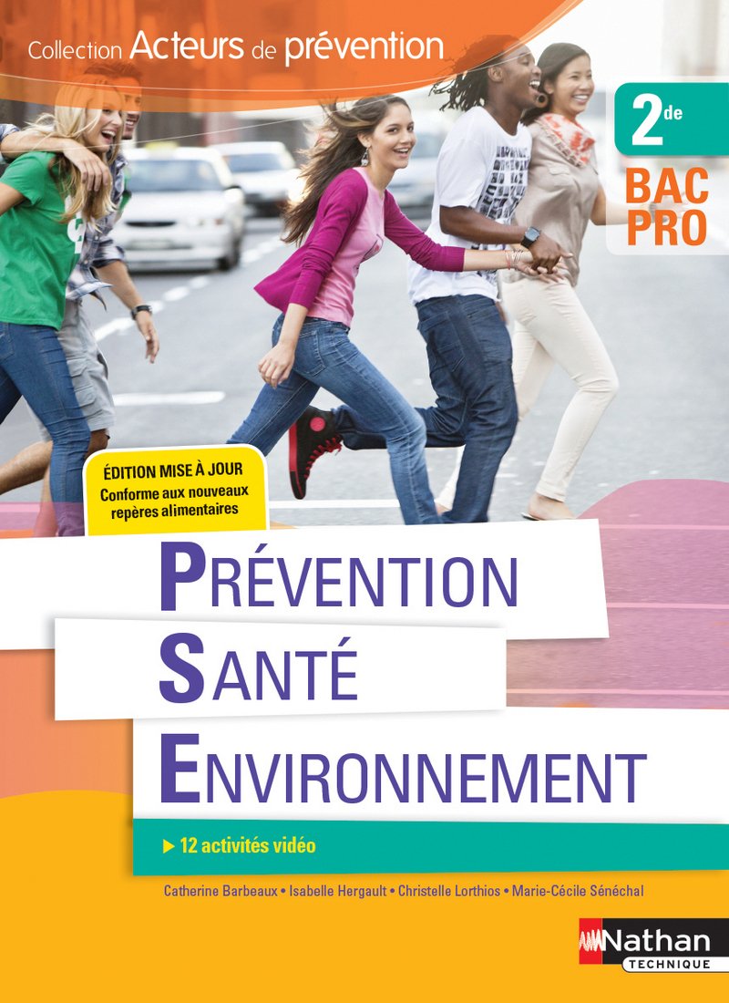 Prévention Santé Environnement - 2ème Bac pro (Acteurs de prévention) Elève - 2018 Education & Training