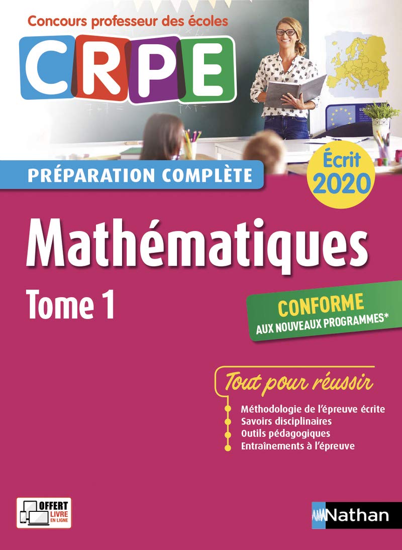 Mathématiques - Epreuve écrite 2020 - Tome 1 - Préparation complète (CRPE) - 2019 Books