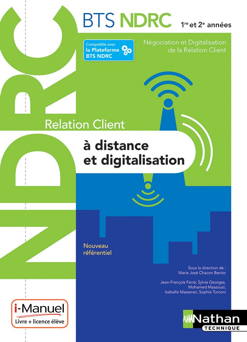 Relation client à distance et digitalisation - BTS NDRC 1e/2e années - Livre + licence élève - 2018 Business, Finance & Career